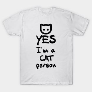 ✪ YES, I`m a Cat person ✪ Super Cute Cartoon for pet lovers T-Shirt